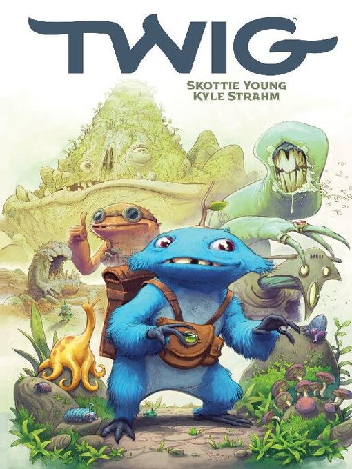 Title details for Twig Volume 1 by Skottie Young - Available